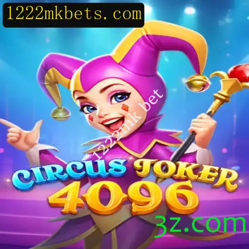 CircusJoker4096: Um Guia Completo para o Jogo de Apostas 